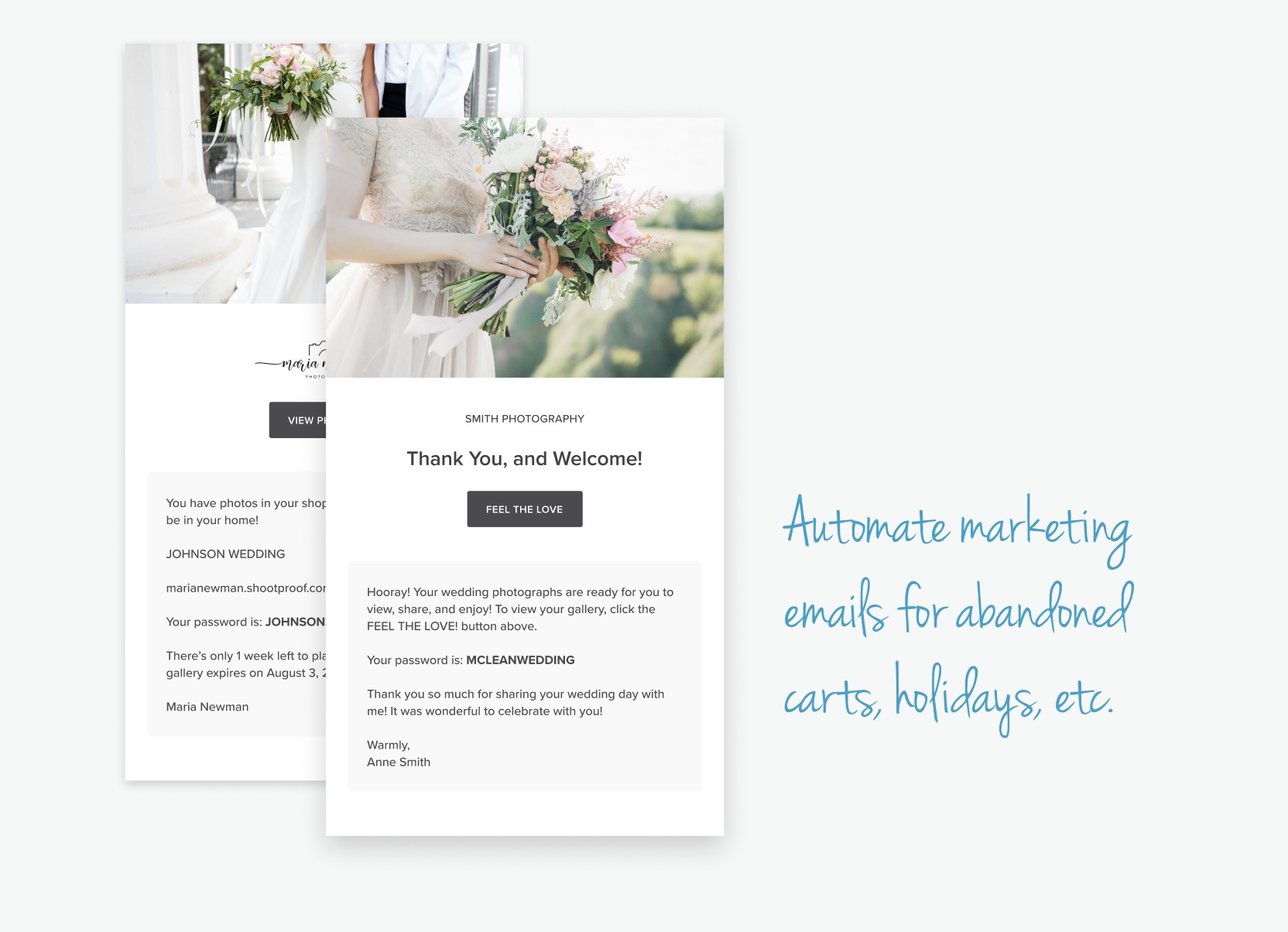 The image shows two email templates from a photography service, featuring a bride holding a bouquet in the header image, with the email content including a welcome message, gallery access information, and a password. The text on the right side of the image reads Automate marketing emails for abandoned carts, holidays, etc.